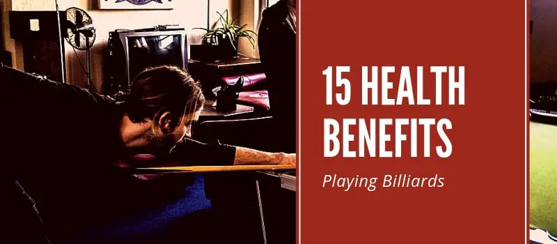15 Health Benefits of Playing Billiards